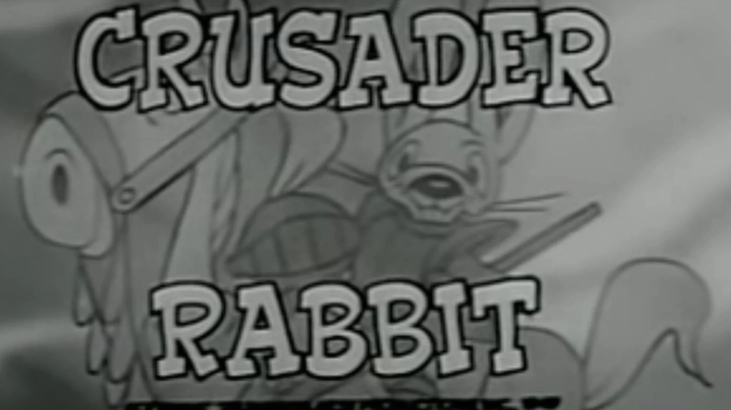 A black and white title screen from the animated series "Crusader Rabbit." The title of the show is prominently displayed in bold letters, with an illustrated image of Crusader Rabbit